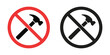 ©    - No hammer sign, prohibition symbol, do not use hammer icon, restricted tool warning symbol, safety regulation and workplace ban vector illustration.