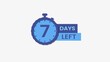 © DHK 999 - 7 Days left Countdown clock icon. Digital Deadline Reminder icon. Urgency timer for event, sale, or product launch.
