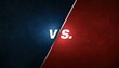 © Andrew - Dramatic split screen of dark blue and red with bold white 'VS.' text