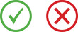 © Ruhul - Green check mark and red cross mark symbols for approve and reject choices