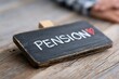 © Generative AI - Chalkboard sign displaying the word PENSION with a heart symbol, representing financial security and retirement planning