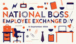 © vectyx2 - National boss employee exchange day typography with office supplies
