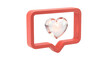 © LABONI - 3d render of a red social media notification speech bubble icon with a glass heart inside, isolated on transparent background