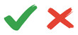 © AKTHERRUZZAMAN - green check mark and red x cross symbol set, rough brush strokes, approval rejection and decision vector illustration