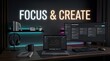 © LIMA - Modern home office workspace with laptop and monitors featuring the motivational text focus and create on wall