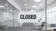 © Atick Tajwar Khan - White rectangular closed sign hanging on a glass office door