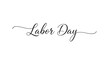 © Joele - Beautiful hand-written black script calligraphy spelling out the words Labor Day on a solid white background.