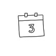 © aisyah - Cute hand drawn desk calendar with number 3 doodle isolated on transparent background. Daily planner schedule line art vector illustration.