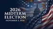 © Chotnarint blue - Engaging voters in 2026 midterm elections civic participation american flag capitol building