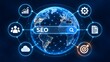 © Anhidrit'12 - Global SEO Search Engine Optimization Concept With Holographic Earth And Digital Marketing Icons In Futuristic Blue Cybernetic Network Environment