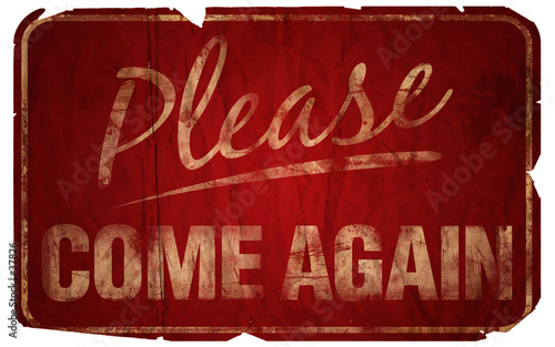 aged please come again