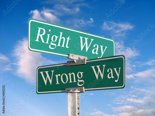 the right way or the wrong way