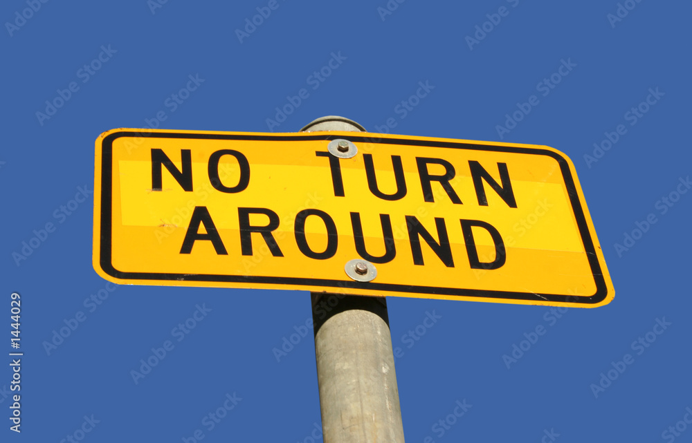no turn around sign no turn around sign
