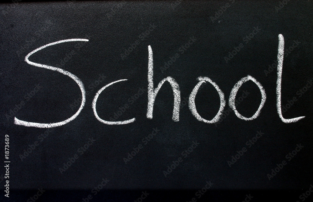 Fototapeta premium school, written on a blackboard.