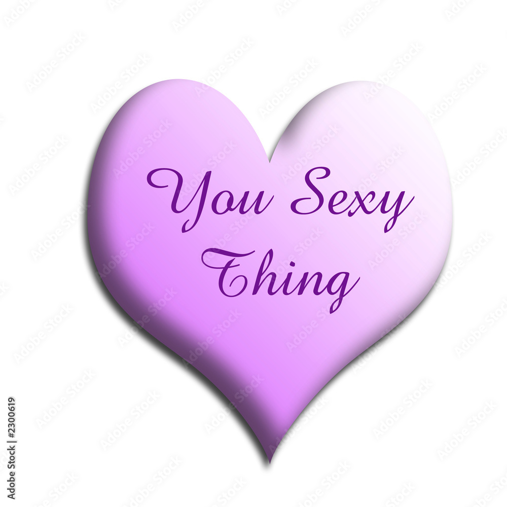 you sexy thing valentine