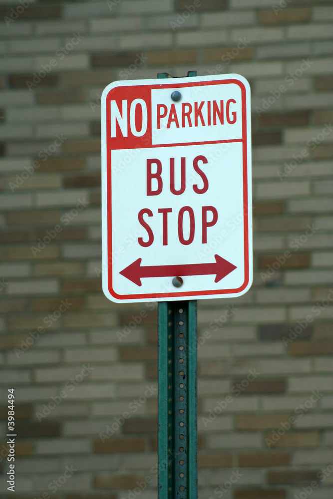 Bus stop sign Bus stop sign