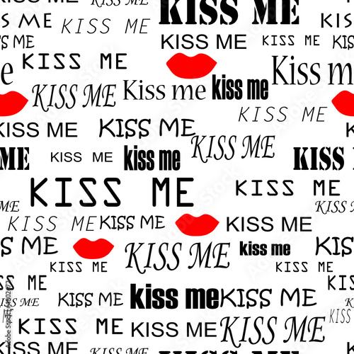 Seamlessly wallpaper valentine with superscription "Kiss me"