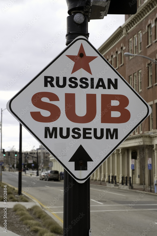 Obraz premium Russian Sub Museum sign