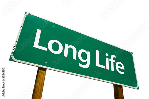 Long Life road sign isolated on white. .