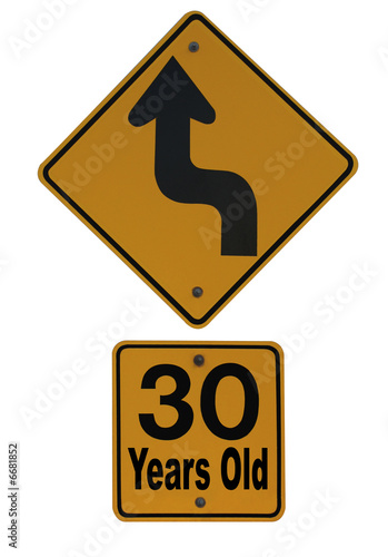 30 Years Old Just Around the Corner - Isolated on White
