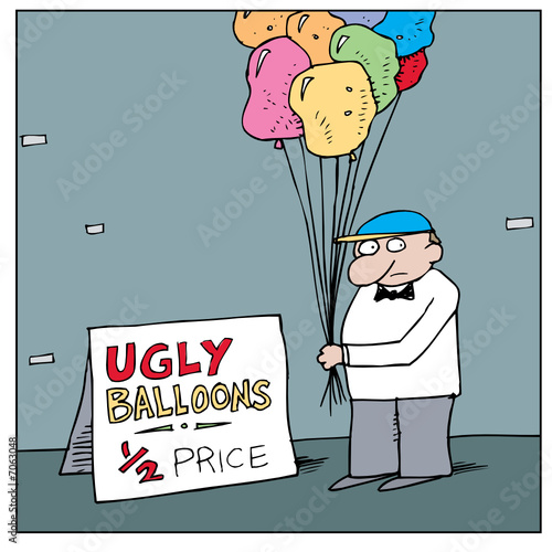 Ugly Balloons - Half Price