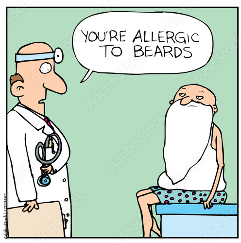 You're allergic to beards