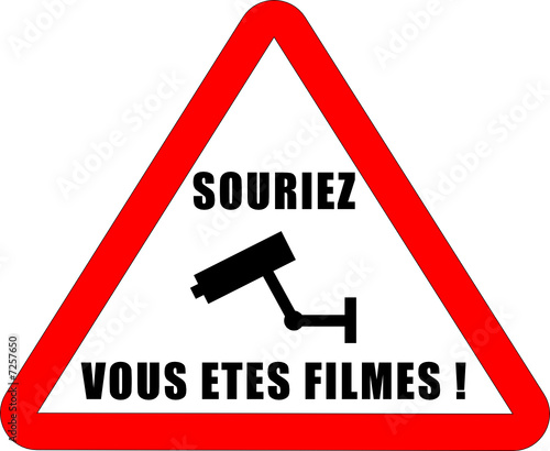 Panneau "Souriez ..." Vidéosurveillance