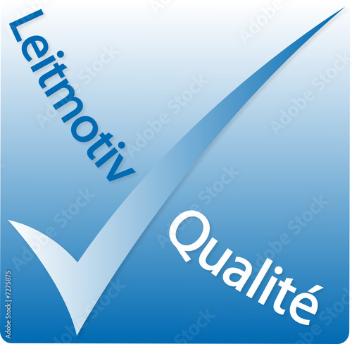 Logo "Leitmotiv : Qualité" 