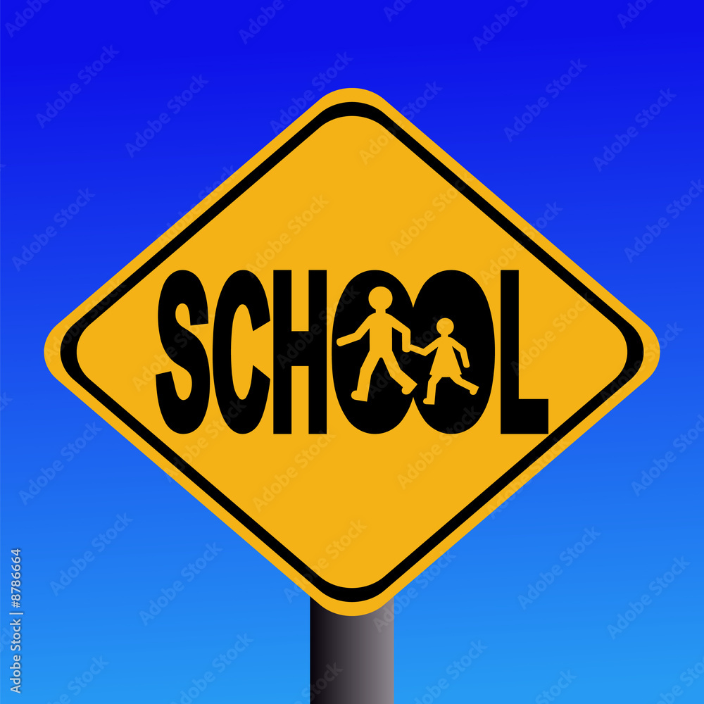 Warning school sign Warning school sign