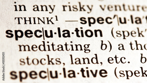 Speculation - Definition