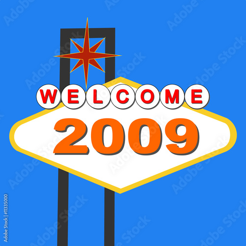 welcome to 2009 sign