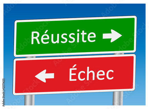 Panneaux "Réussite" et "Echec"