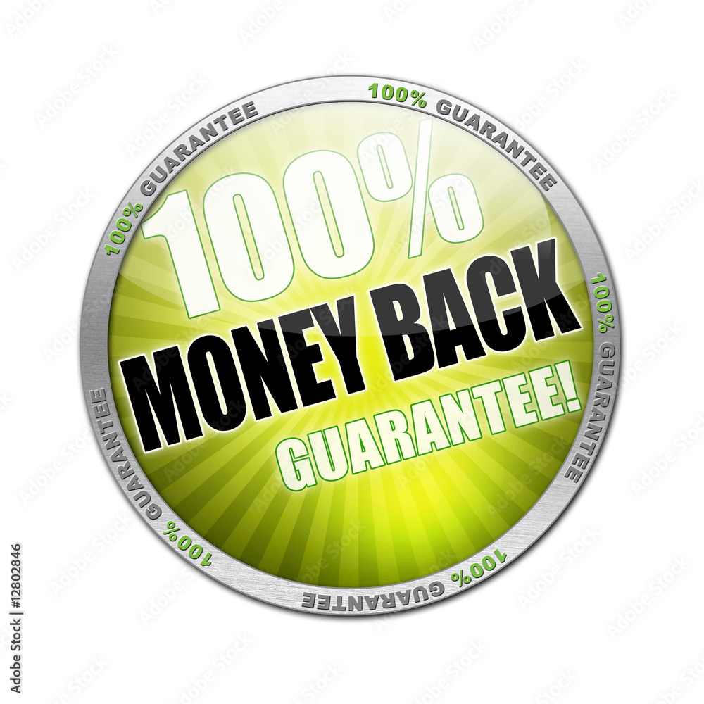 100 percent money back guarantee 100 percent money back guarantee