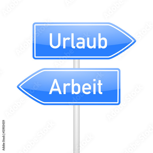 entscheidung urlaub/arbeit