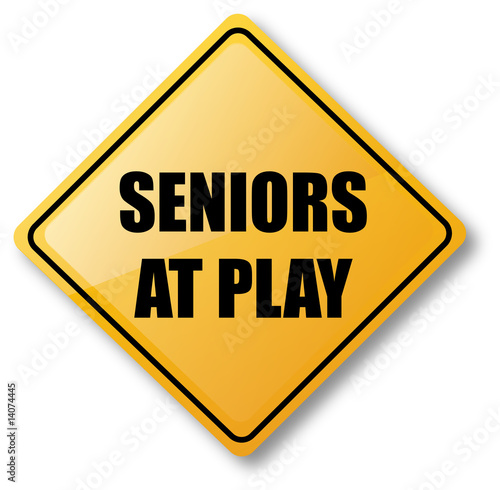 Seniors at Play Road Sign
