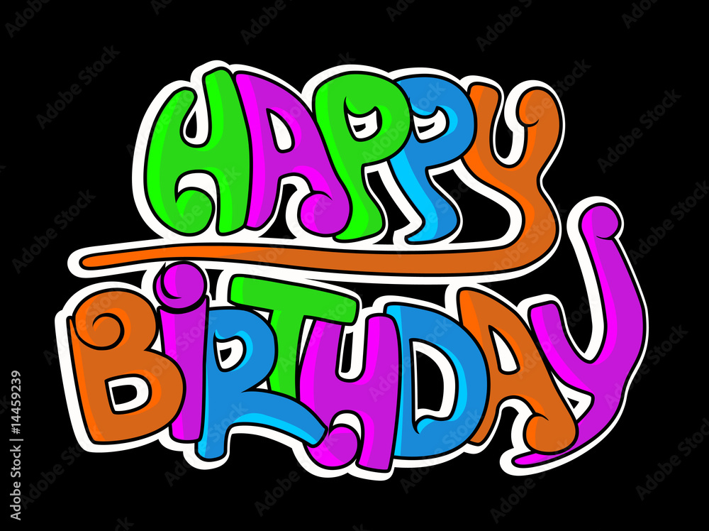 Happy birthday graffiti Happy birthday graffiti