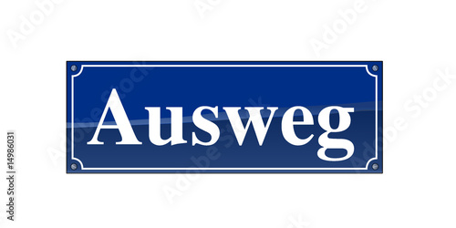 Straßennamensschild - Ausweg