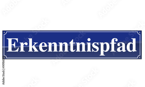 Straßennamensschild - Erkenntnispfad