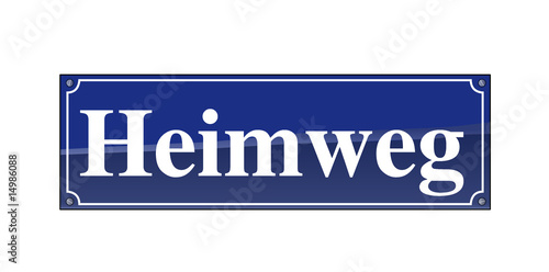 Straßennamensschild - Heimweg