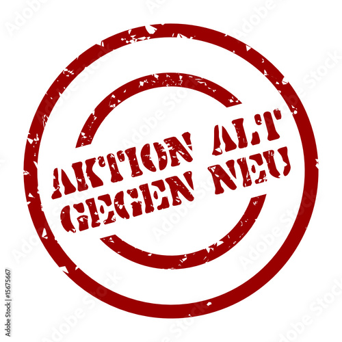 stempel aktion alt gegen neu