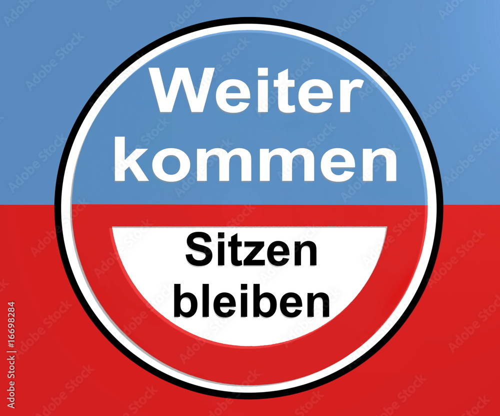 Weiterkommen – Sitzenbleiben Weiterkommen – Sitzenbleiben