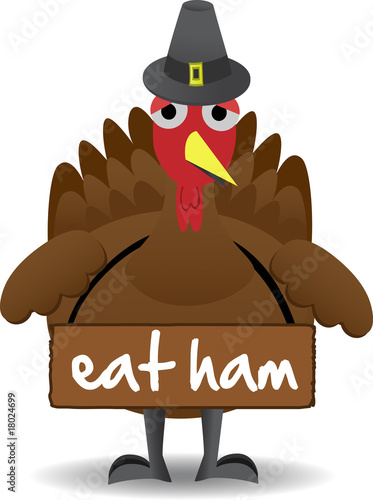 Turkey wearing eat ham sign anti-turkey