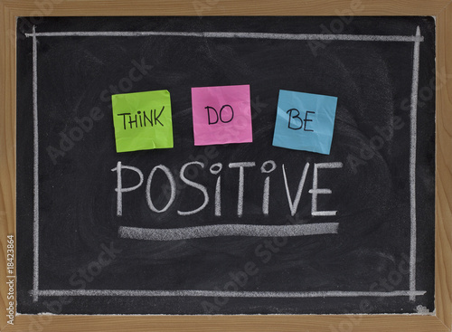 think, do, be positive