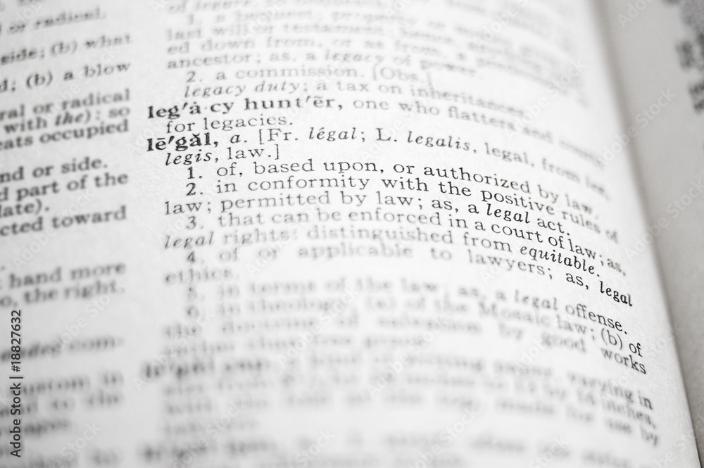 closeup of the word Legal in a dictionary closeup of the word Legal in a dictionary