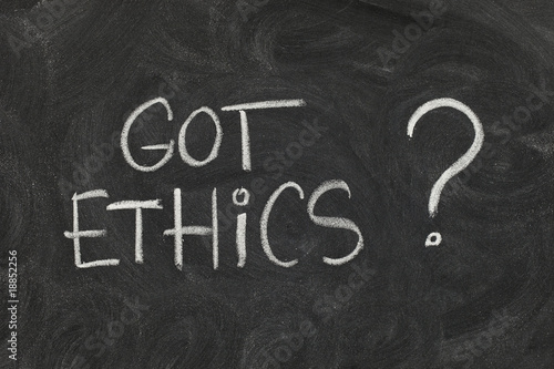 Got ethics ?