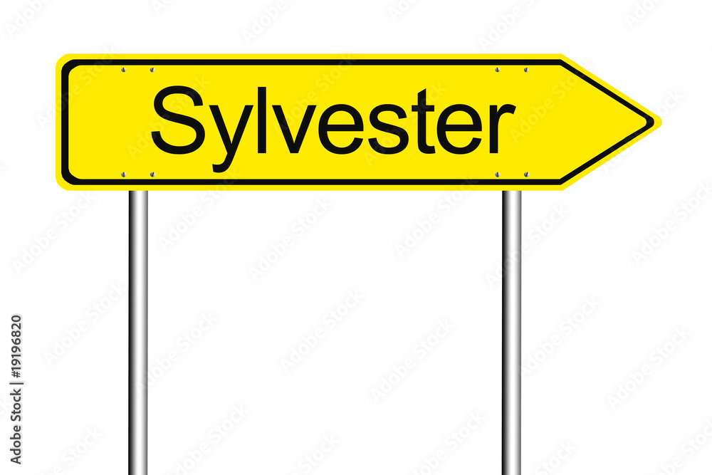 Verkehrsschild mit Silvester und Neujahrs Begriffen Verkehrsschild mit Silvester und Neujahrs Begriffen