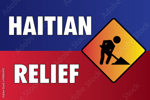 Haitian Relief Construction Sign photo