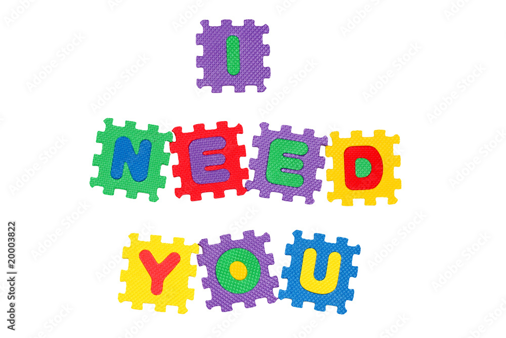 I need you I need you