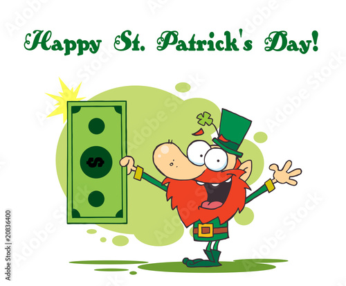 St Patrick's Day Greeting Of A Leprechaun Holding A Dollar Bill