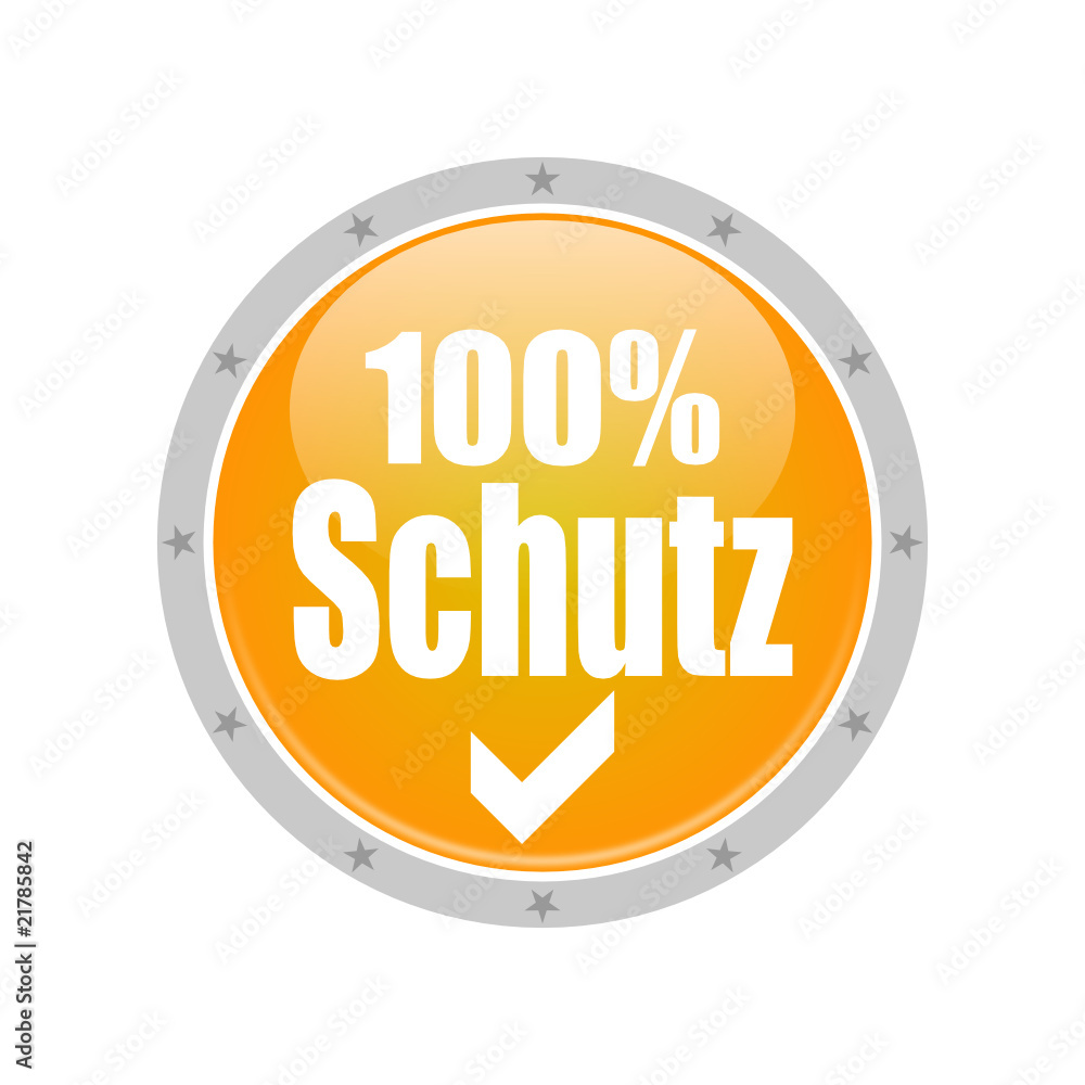 Button 100% Schutz Button 100% Schutz